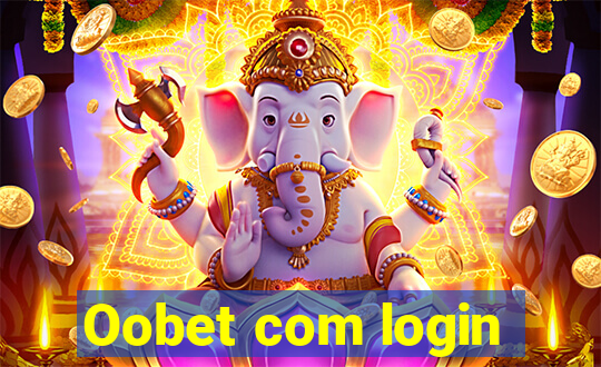 Oobet com login